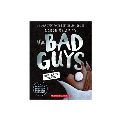 The Bad Guys in One Last Thing (the Bad Guys #20) - by Aaron Blabey (Paperback)