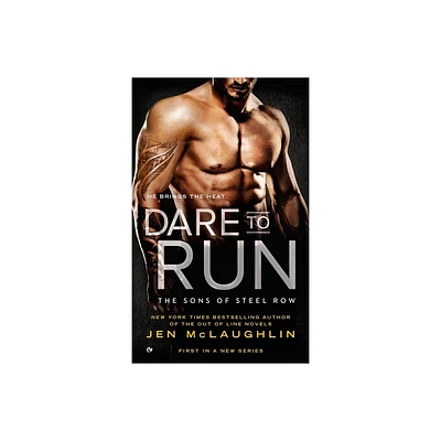 Dare to Run - (Sons of Steel Row) by Jen McLaughlin (Paperback)