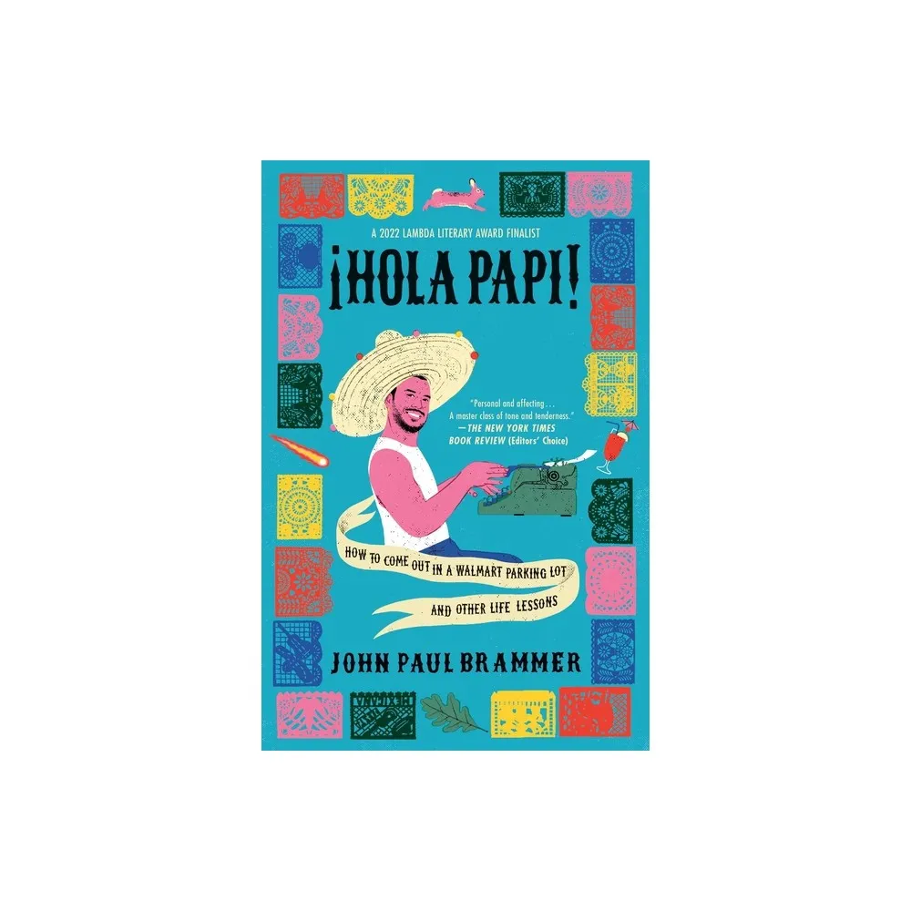 Los Angeles Hola Papi - by John Paul Brammer (Paperback) | Connecticut Post  Mall