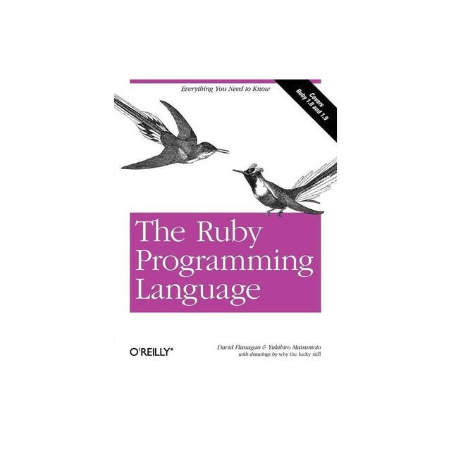 The Ruby Programming Language - by David Flanagan & Yukihiro Matsumoto (Paperback)