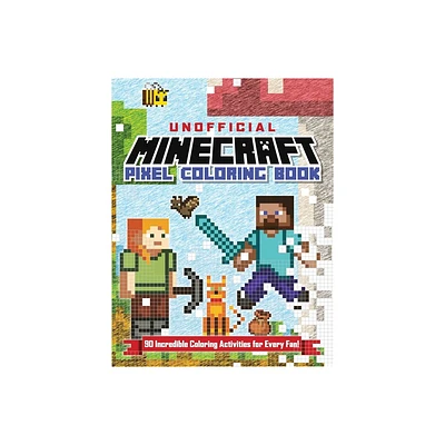 The Unofficial Minecraft Pixel Coloring Book