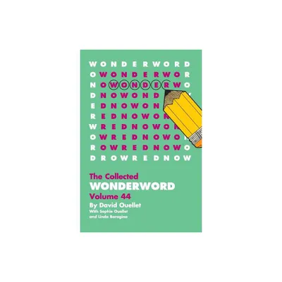 WonderWord Volume 44 - by David Ouellet & Sophie Ouellet & Linda Boragina (Paperback)