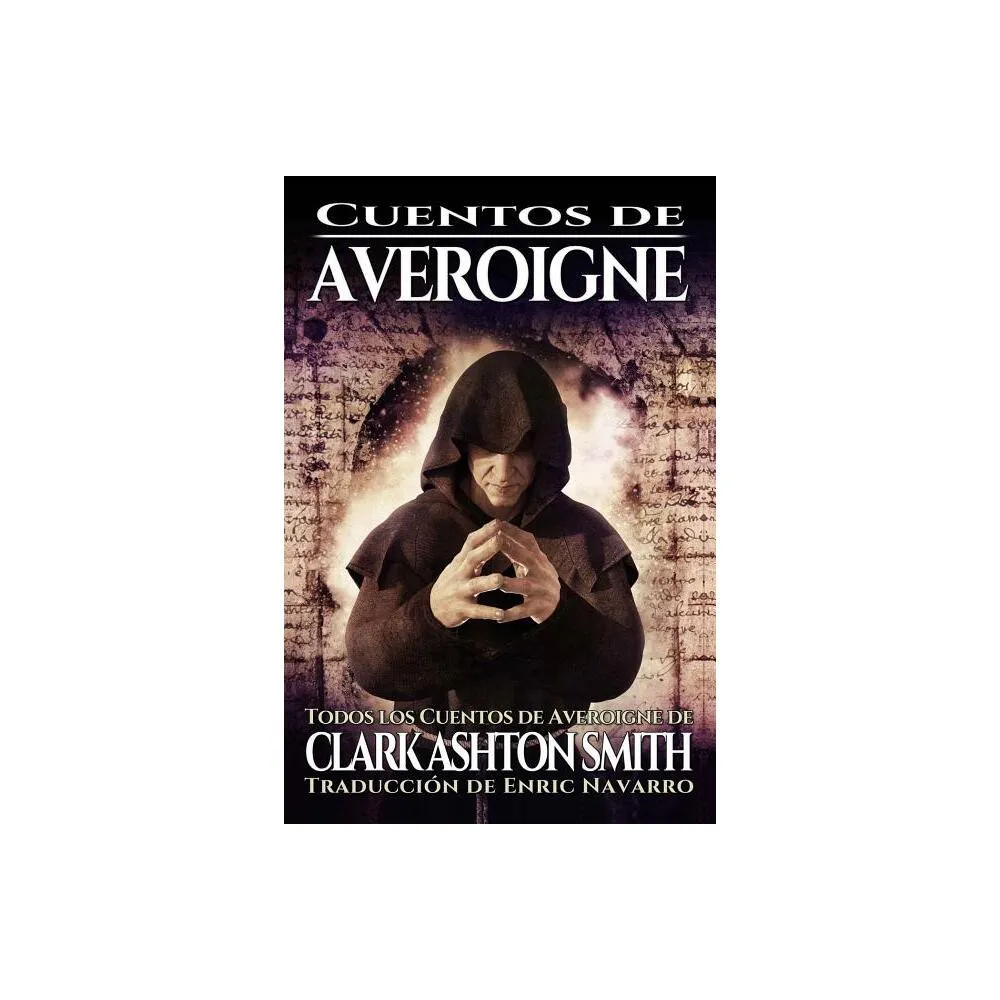 TARGET Cuentos De Averoigne - by Enric Navarro & Clark Ashton Stasheff  (Paperback) | Connecticut Post Mall