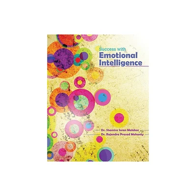 Success with Emotional Intelligence - by Shamira Soren Malekar & Mohanty (Paperback)