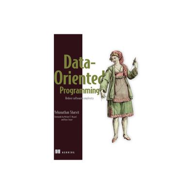 Data-Oriented Programming - by Yehonathan Sharvit (Paperback)