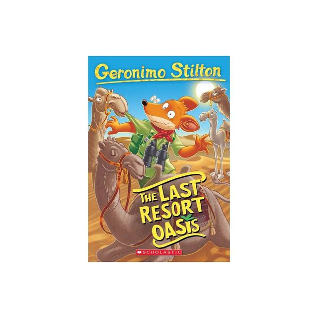 The Last Resort Oasis (Geronimo Stilton #77) - (Paperback)