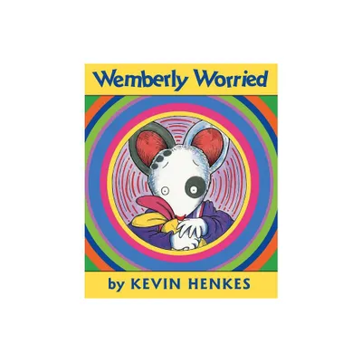 Wemberly Worried - by Kevin Henkes (Hardcover)