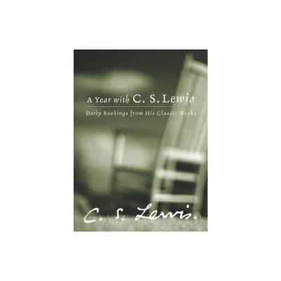 A Year with C.S. Lewis - by C S Lewis (Hardcover)