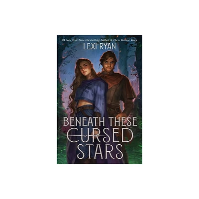 Beneath These Cursed Stars - by Lexi Ryan (Hardcover)