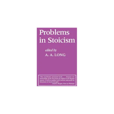 Problems in Stoicism - by A a Long (Paperback)