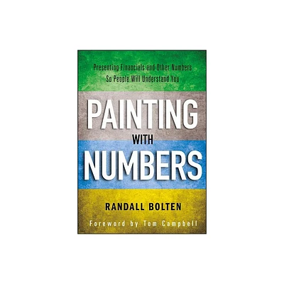 Painting with Numbers - by Randall Bolten (Hardcover)