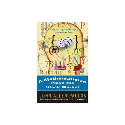 A Mathematician Plays the Stock Market - by John Allen Paulos (Paperback)