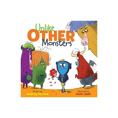 Unlike Other Monsters - by Audrey Vernick (Hardcover)