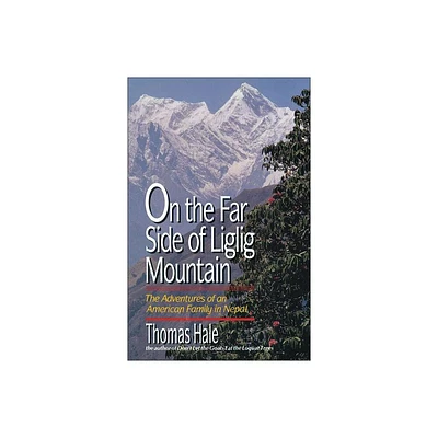 On the Far Side of Liglig Mountain - by Thomas Hale (Paperback)