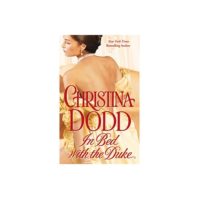 In Bed with the Duke - (Governess Brides) by Christina Dodd (Paperback)