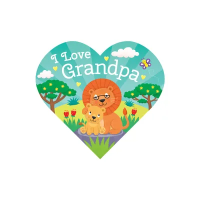 Heart-Shaped BB - I Love Grandpa - by Ashley Matthews (Board Book)