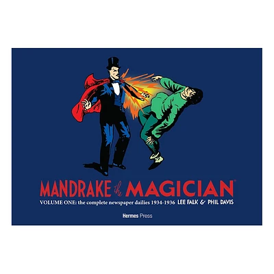 Mandrake the Magician: The Complete Newspaper Dailies Volume 1 - (Mandrake the Magician Comp Dailies Hc) by Lee Falk (Hardcover)