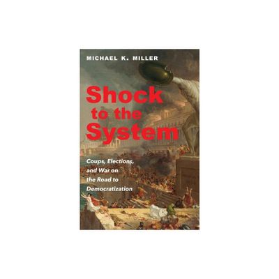 Shock to the System - by Michael K Miller (Paperback)