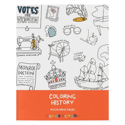 Coloring Book Coloring History - Color School: Creative Thinking, 44 Pages, School Supplies, Ages 2-12