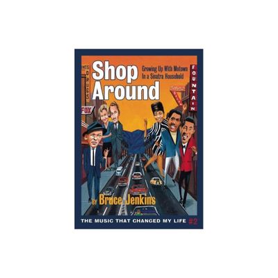 Shop Around - (Music That Changed My Life) by Bruce Jenkins (Paperback)