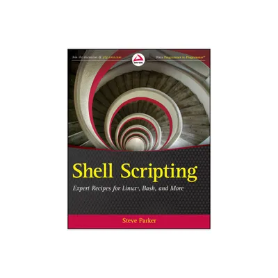 Shell Scripting - by Steve Parker (Paperback)