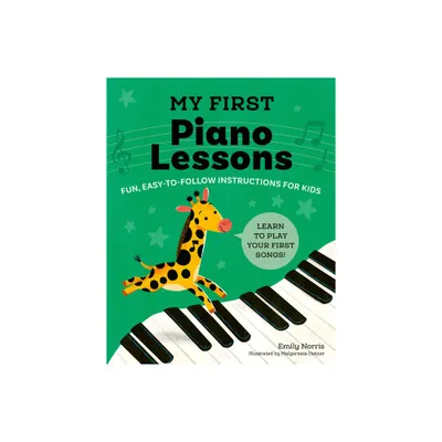 My First Piano Lessons - by Emily Norris (Paperback)