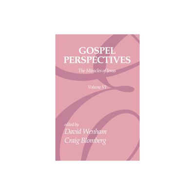 Gospel Perspectives, Volume 6 - by David Wenham & Craig Blomberg (Paperback)