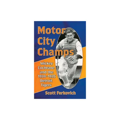 Motor City Champs - by Scott Ferkovich (Paperback)