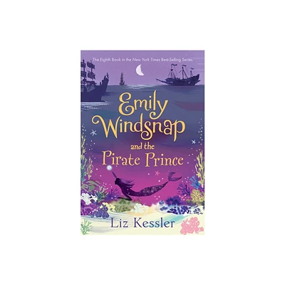 Emily Windsnap and the Pirate Prince - by Liz Kessler (Paperback)