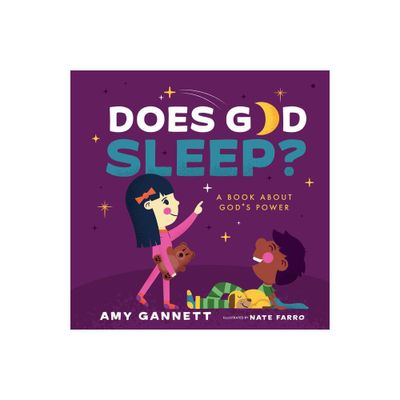 Does God Sleep? - (Tiny Theologians(tm)) by Amy Gannett (Board Book)