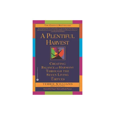 A Plentiful Harvest - by Terrie Williams (Paperback)