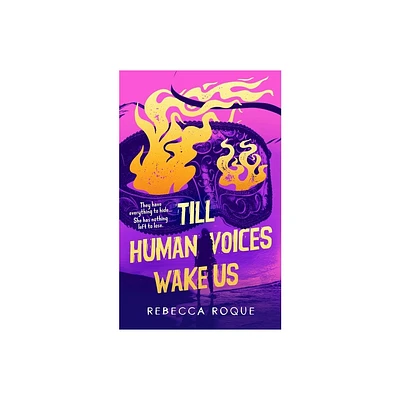 Till Human Voices Wake Us - (Violet Hour Trilogy) by Rebecca Roque (Paperback)