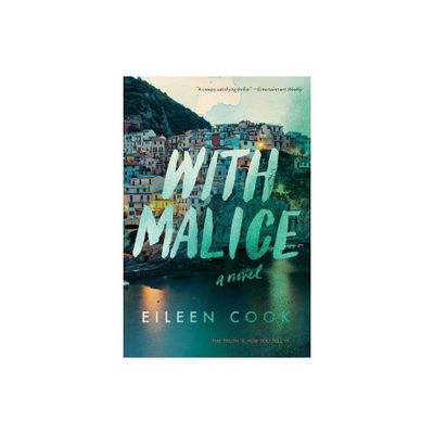 With Malice - by Eileen Cook (Paperback)