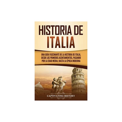 Historia de Italia - by Captivating History (Paperback)