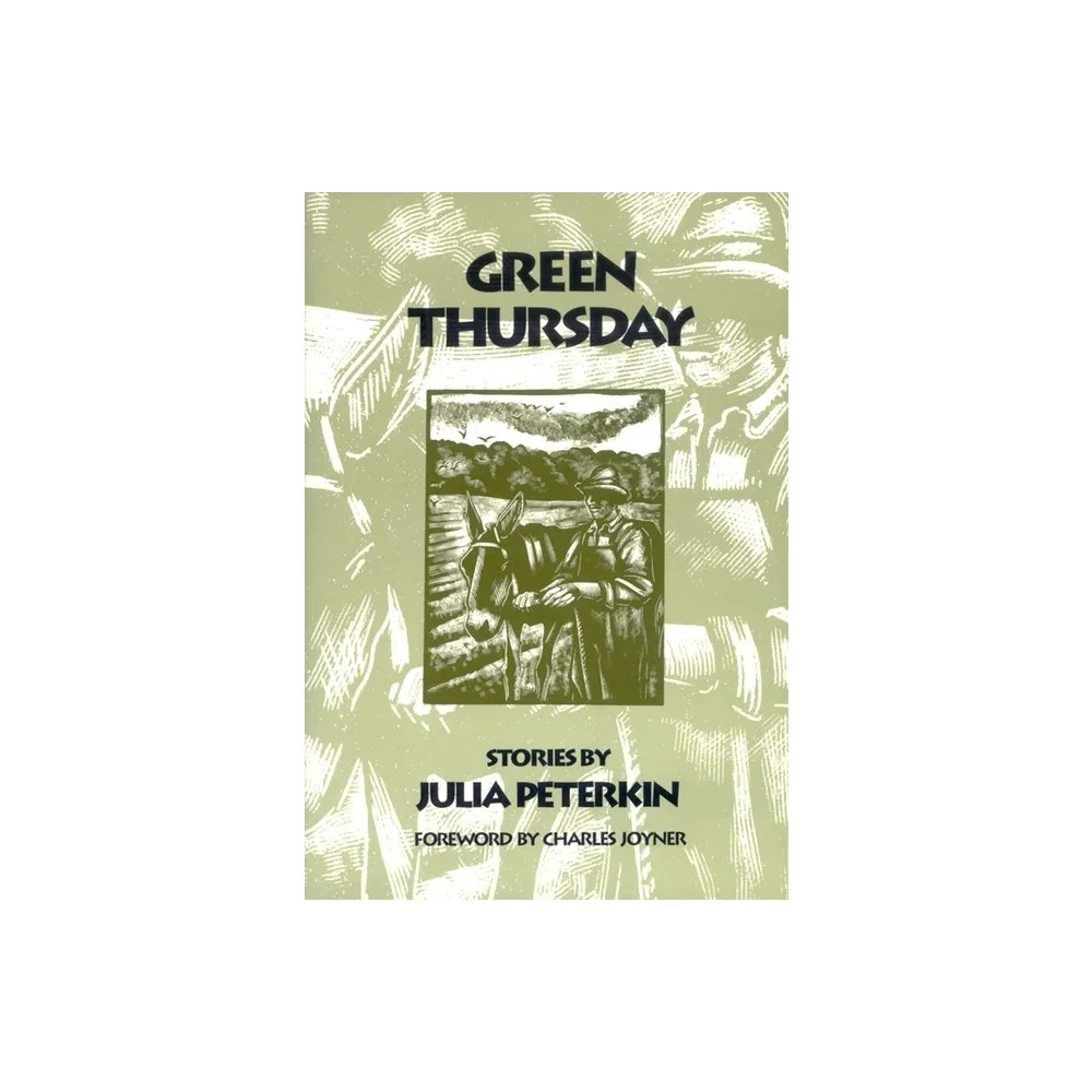 Green Thursday - by Julia Peterkin (Paperback)