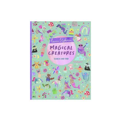 Search and Find: Magical Creatures - by Laura Blythman (Hardcover)