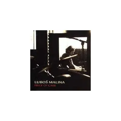 Lubos Malina - Piece of Cake (CD)