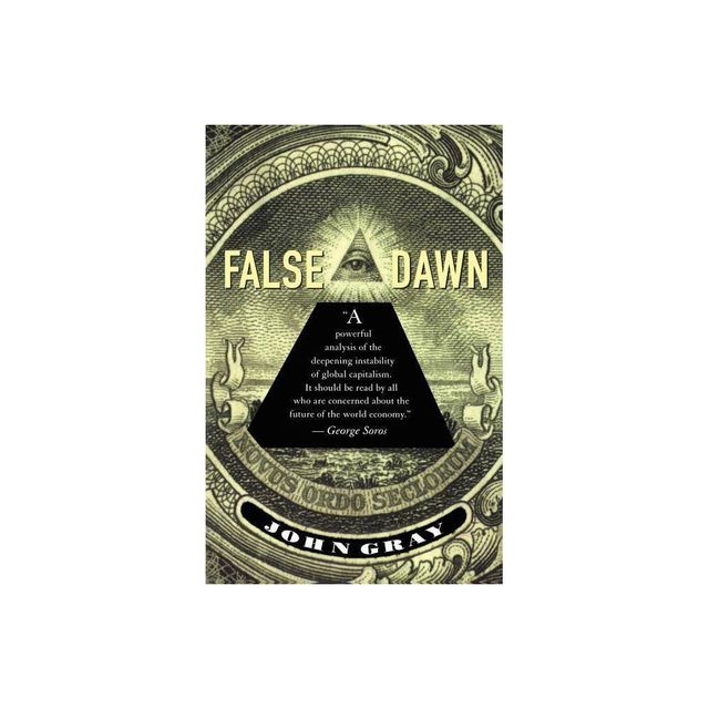 False Dawn - by John Gray (Paperback)