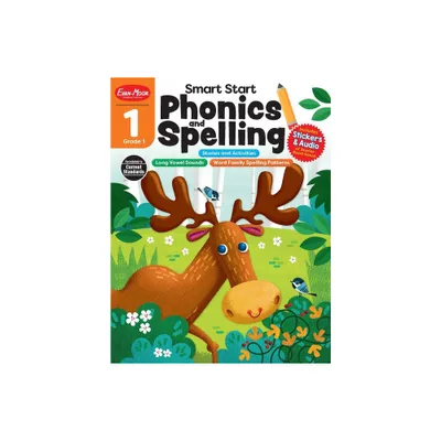 Smart Start: Phonics and Spelling, Grade 1 Workbook - by Evan-Moor Educational Publishers (Paperback)