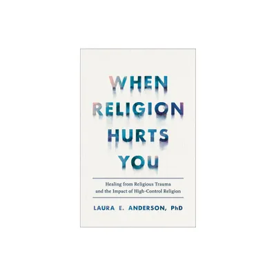 When Religion Hurts You