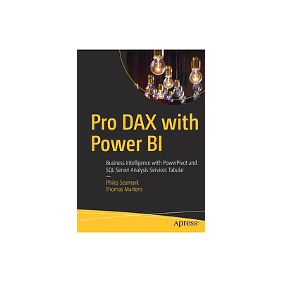 Pro Dax with Power Bi - by Philip Seamark & Thomas Martens (Paperback)