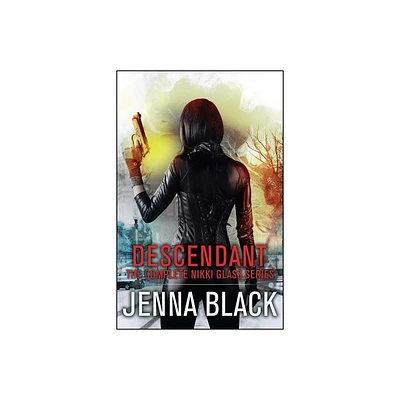 Descendant - (Nikki Glass) by Jenna Black (Paperback)