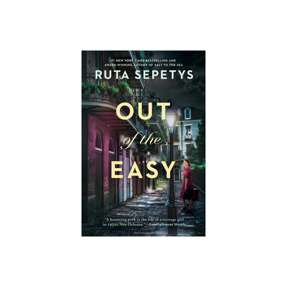 Out of the Easy - by Ruta Sepetys (Paperback)