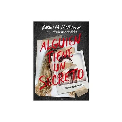 Alguien Tiene Un Secreto / Two Can Keep a Secret - by Karen M McManus (Paperback)