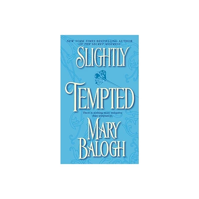 Slightly Tempted - (Bedwyn Saga) by Mary Balogh (Paperback)