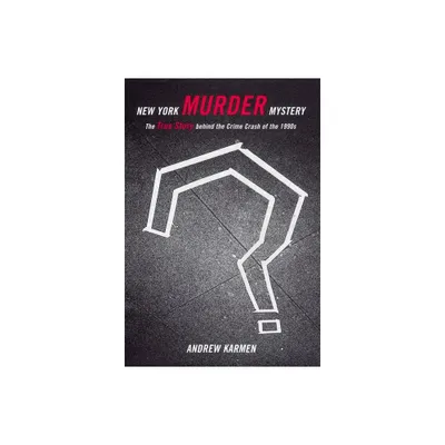 New York Murder Mystery - by Andrew Karmen (Paperback)