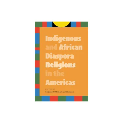 Indigenous and African Diaspora Religions in the Americas