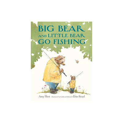 Big Bear and Little Bear Go Fishing - by Amy Hest (Hardcover)