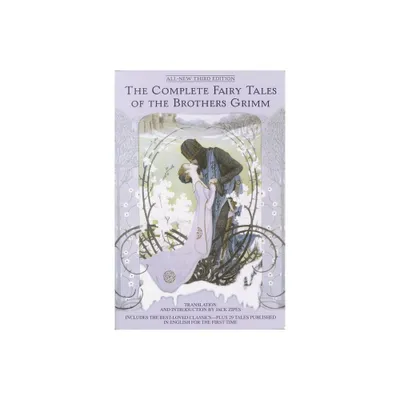 The Complete Fairy Tales of the Brothers Grimm All-New Third Edition - 3rd Edition (Paperback)