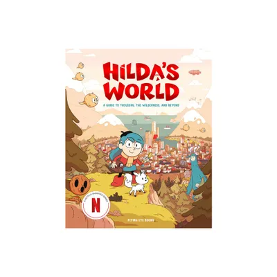 Hildas World - (Hilda Tie-In) by Emily Hibbs (Hardcover)